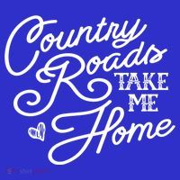 Country Roads Take Me Home Vintage Gift T-Shirt