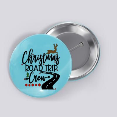 Christmas Road Trip Road Trip Family Family Crew Travel Gift Button