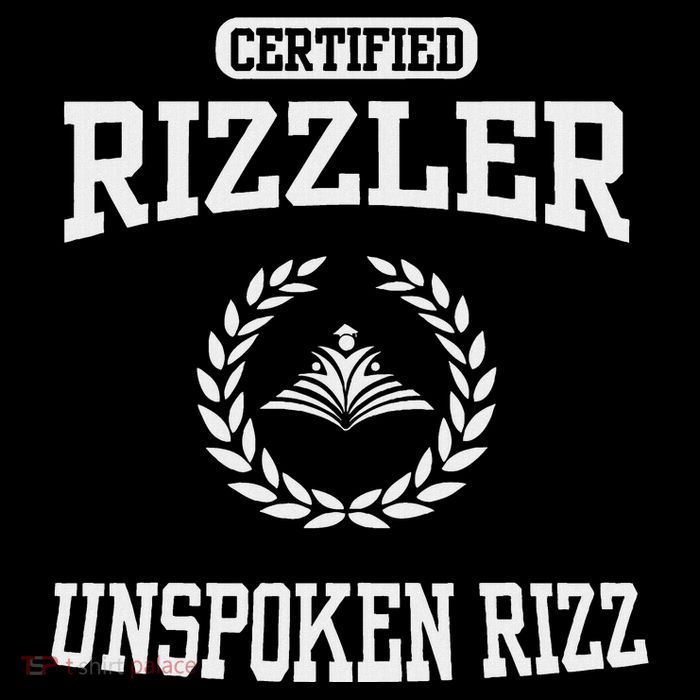 Certified Rizzler Unspoken Rizz God Tall T-Shirt