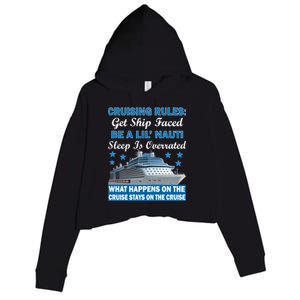 Cruising Rules Get Ship Faced Funny Cruise Crop Fleece Hoodie