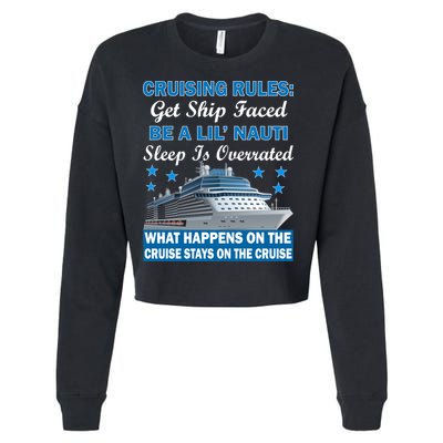 Cruising Rules Get Ship Faced Funny Cruise Cropped Pullover Crew