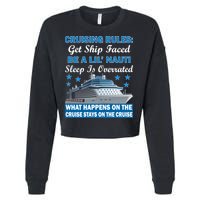 Cruising Rules Get Ship Faced Funny Cruise Cropped Pullover Crew
