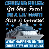 Cruising Rules Get Ship Faced Funny Cruise Cropped Pullover Crew