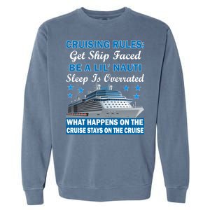 Cruising Rules Get Ship Faced Funny Cruise Garment-Dyed Sweatshirt