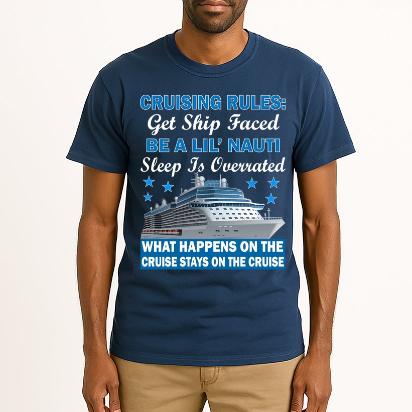 Cruising Rules Get Ship Faced Funny Cruise Tall T-Shirt