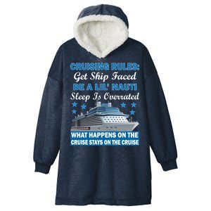 Cruising Rules Get Ship Faced Funny Cruise Hooded Wearable Blanket