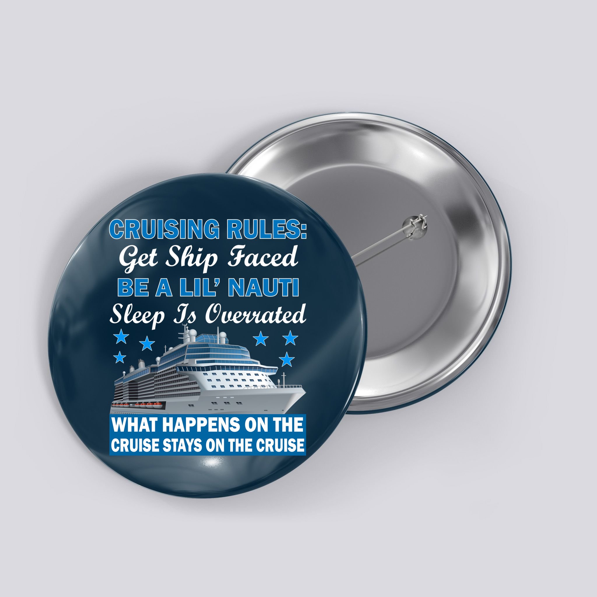 Cruising Rules Get Ship Faced Funny Cruise Button