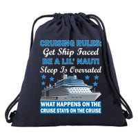 Cruising Rules Get Ship Faced Funny Cruise Drawstring Bag
