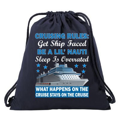 Cruising Rules Get Ship Faced Funny Cruise Drawstring Bag