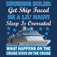 Cruising Rules Get Ship Faced Funny Cruise Flatbill Hat