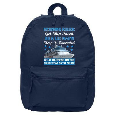 Cruising Rules Get Ship Faced Funny Cruise 16 in Basic Backpack
