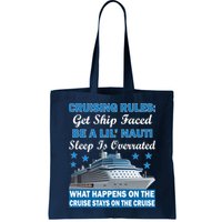 Cruising Rules Get Ship Faced Funny Cruise Bag