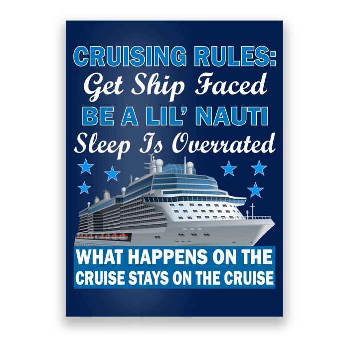 Cruising Rules Get Ship Faced Funny Cruise Poster