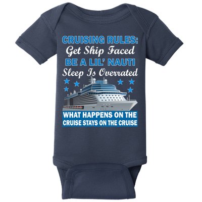 Cruising Rules Get Ship Faced Funny Cruise Baby Bodysuit