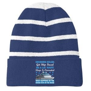 Cruising Rules Get Ship Faced Funny Cruise Striped Beanie with Solid Band