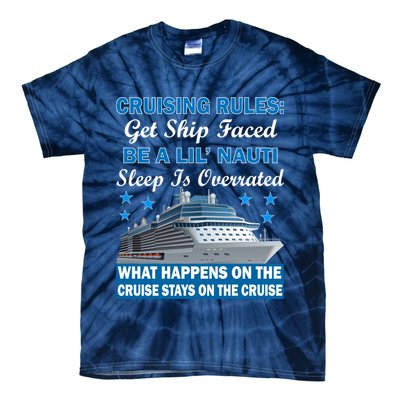 Cruising Rules Get Ship Faced Funny Cruise Tie-Dye T-Shirt