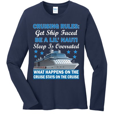 Cruising Rules Get Ship Faced Funny Cruise Ladies Long Sleeve Shirt