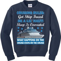 Cruising Rules Get Ship Faced Funny Cruise Kids Sweatshirt