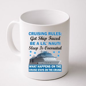 Cruising Rules Get Ship Faced Funny Cruise Coffee Mug