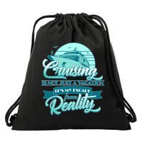 Cruising Vacation Escape From reality Drawstring Bag