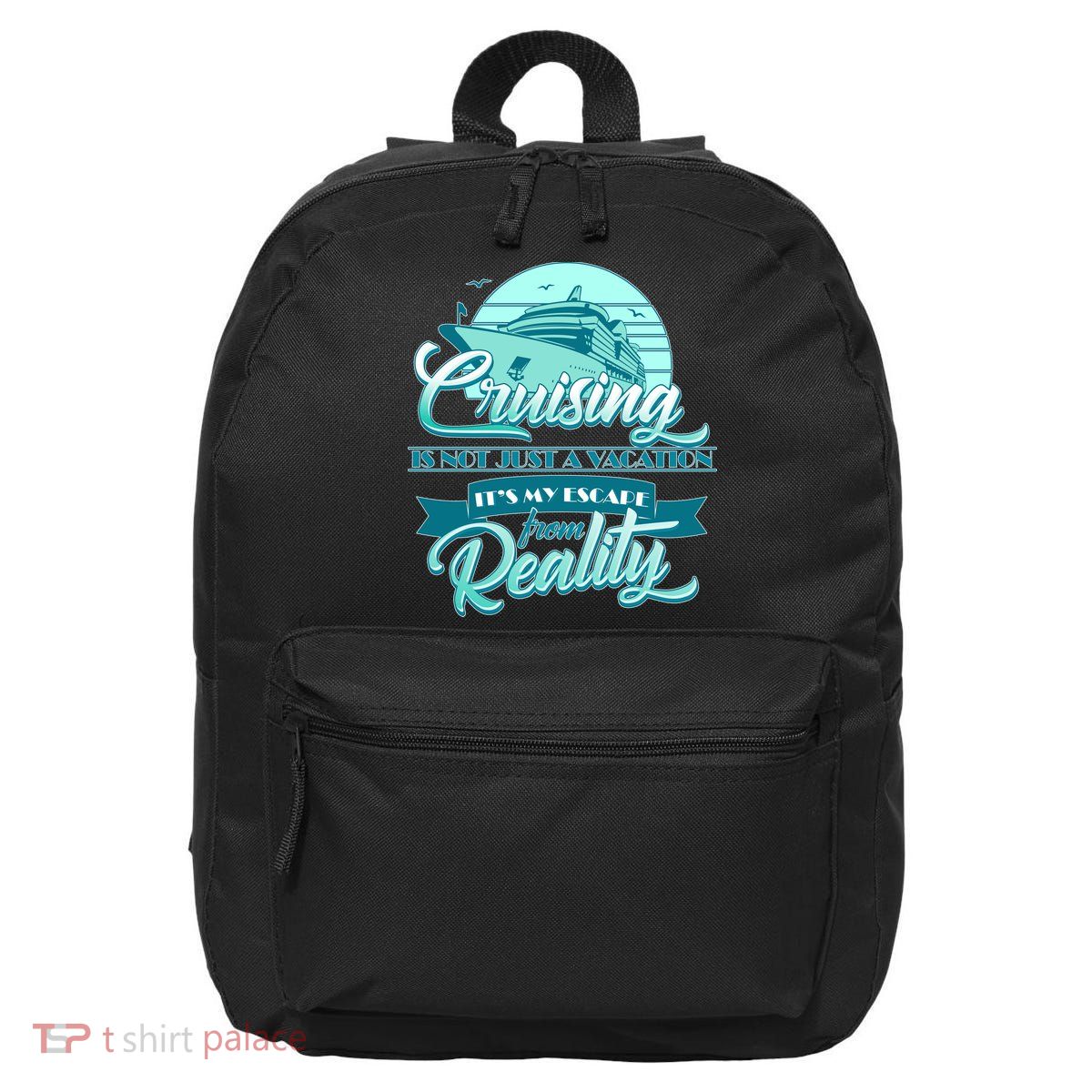 Cruising Vacation Escape From reality 16 in Basic Backpack