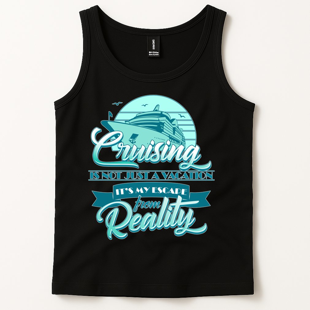 Cruising Vacation Escape From reality Tank Top