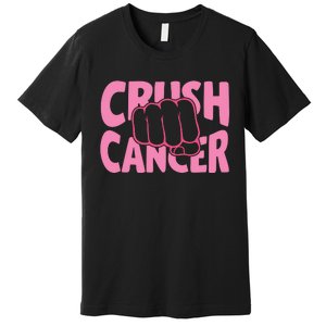 Crush Cancer Premium T-Shirt