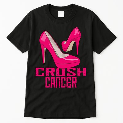Crush Cancer With Pink Heels Tall T-Shirt