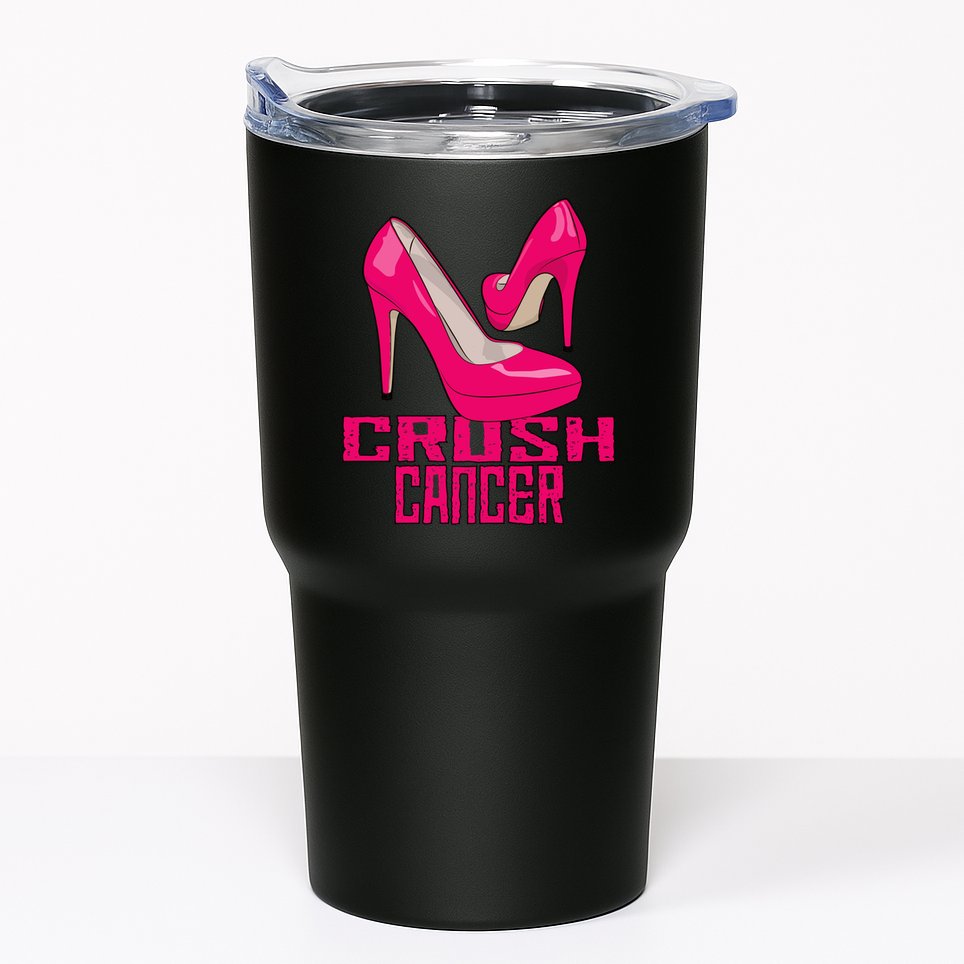 Crush Cancer With Pink Heels Tumbler