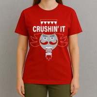 Crushin' It Funny Nutcrackers Christmas T-Shirt