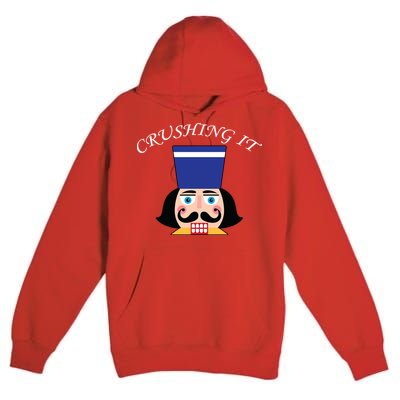 Crushing It! Nutcracker Christmas Premium Pullover Hoodie