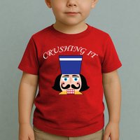 Crushing It! Nutcracker Christmas Toddler T-Shirt