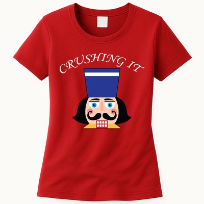 Crushing It! Nutcracker Christmas Womens T-Shirt
