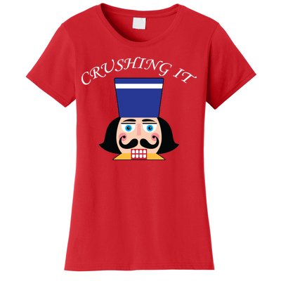 Crushing It! Nutcracker Christmas Women's T-Shirt