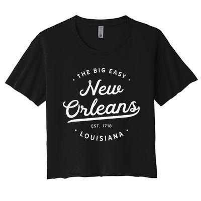 Classic Retro Vintage New Orleans Louisiana Big Easy NOLA Women's Crop Top Tee