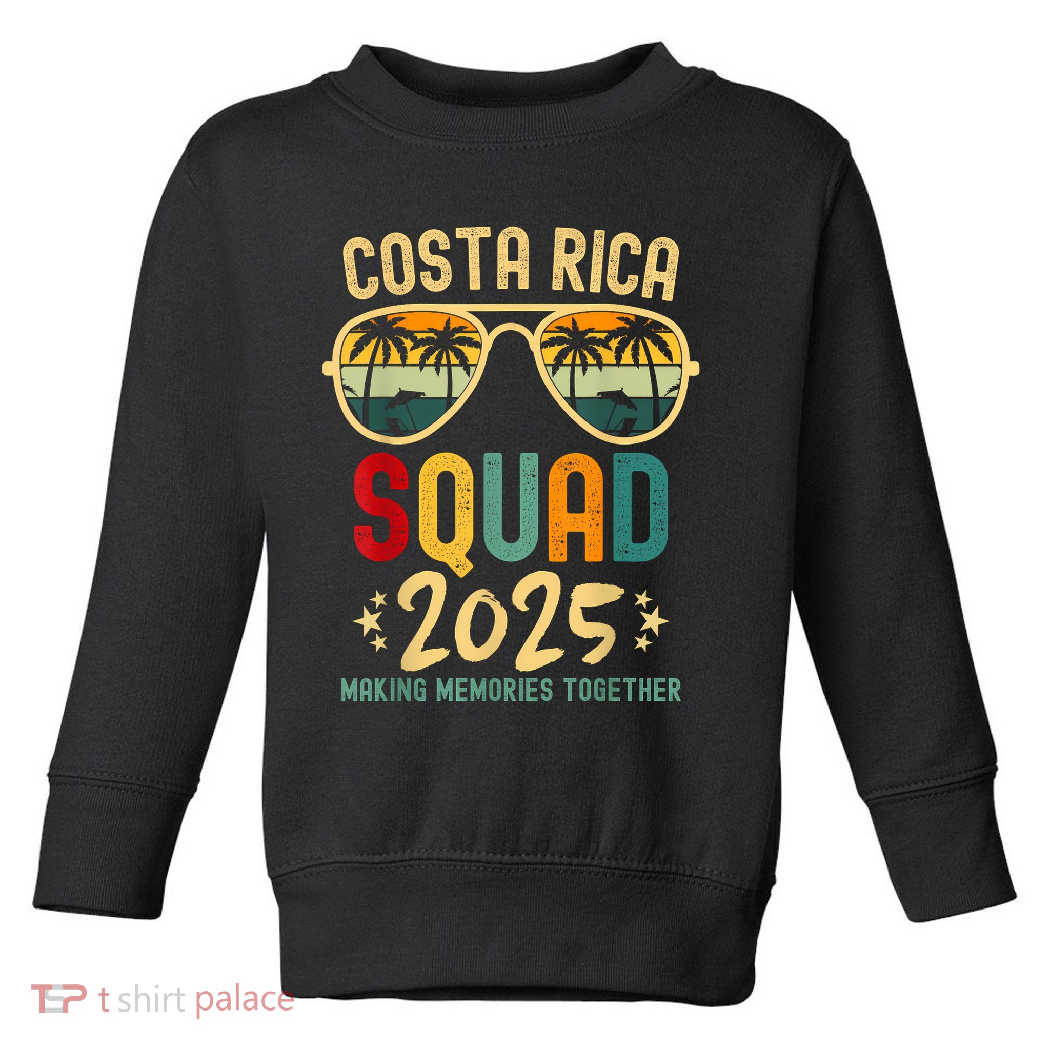 Costa Rica Vacation Squad 2025 Family Vacation Trip Matching Toddler Sweatshirt