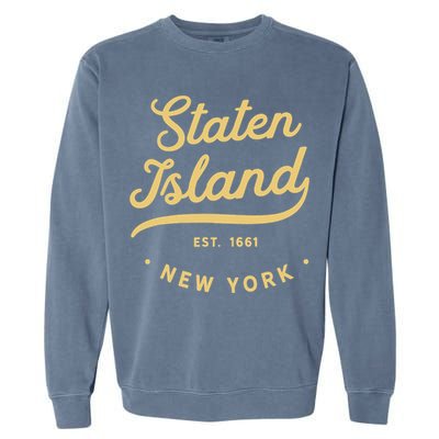 Classic Retro Vintage Staten Island, USA Garment-Dyed Sweatshirt