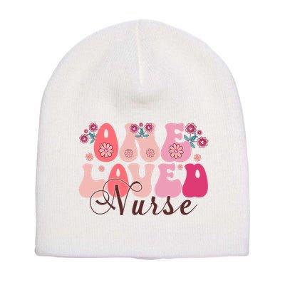 Cute Retro Valentine One Loved Nurse Short Acrylic Beanie