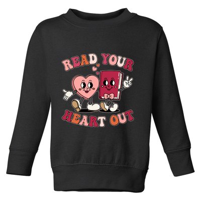 Cute Retro Valentine Read Your Heart Out Book Lover Reading Fan Toddler Sweatshirt