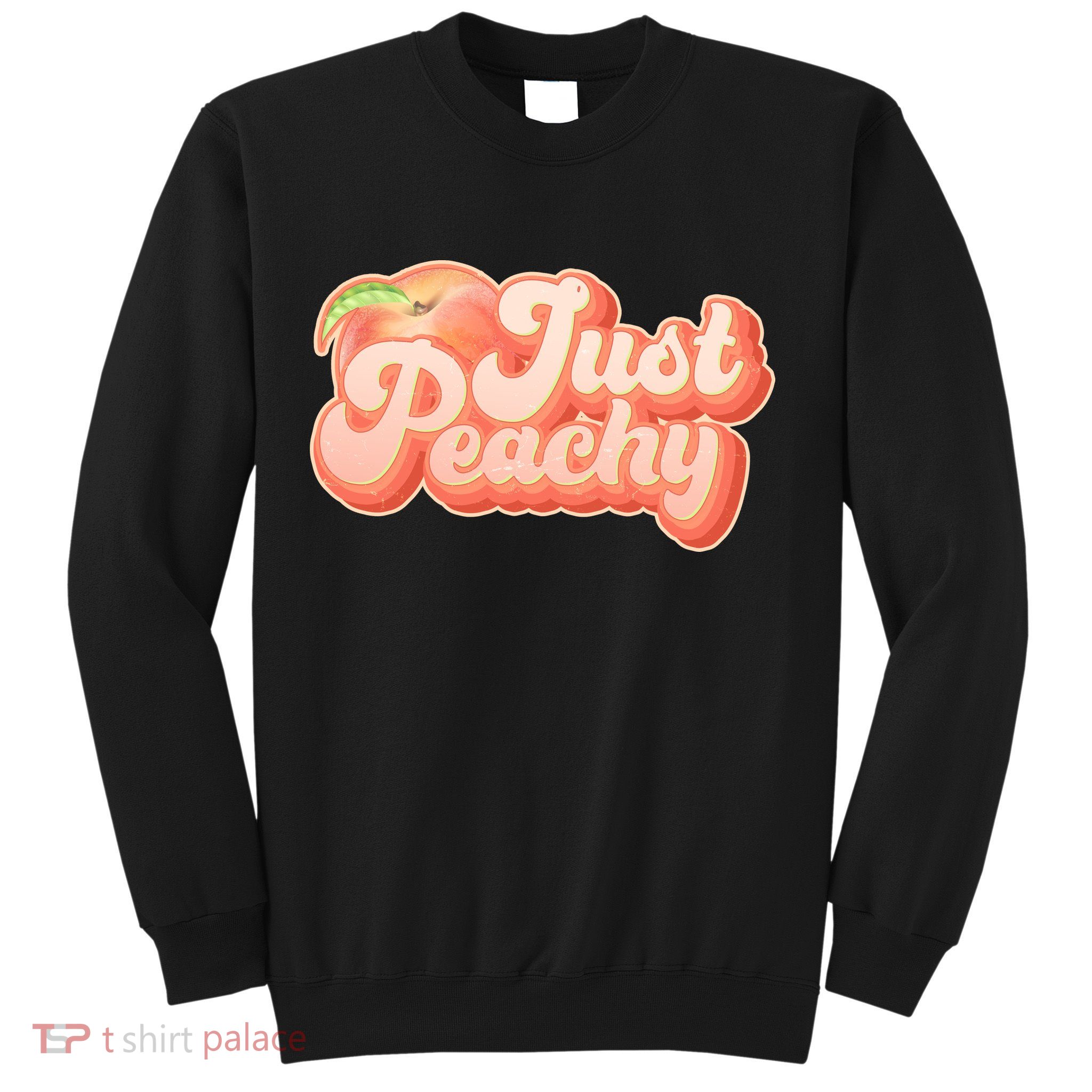 Cute Retro Vintage Just Peachy Sweatshirt