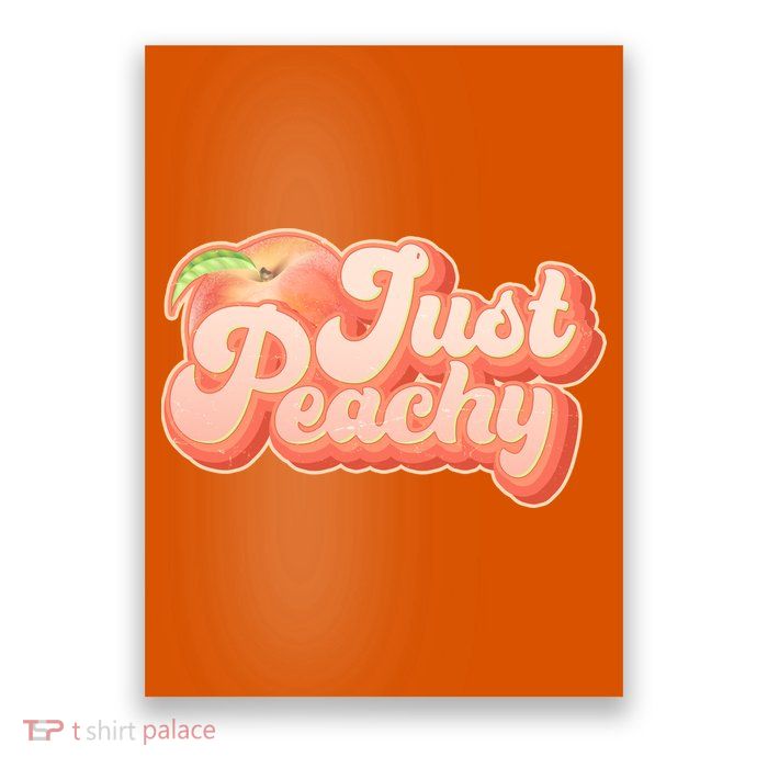 Cute Retro Vintage Just Peachy Poster