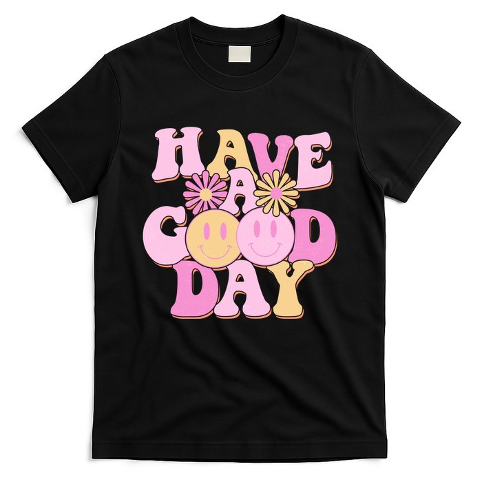 Cute Retro Vintage Hippy 60s Have A Good Day T-Shirt