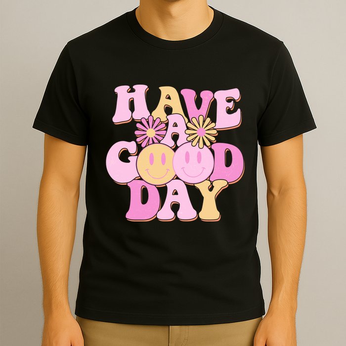 Cute Retro Vintage Hippy 60s Have A Good Day T-Shirt