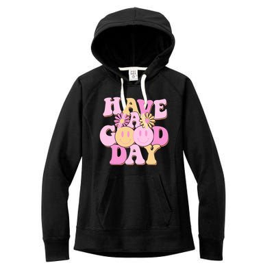 Cute Retro Vintage Hippy 60s Have A Good Day Women's Fleece Hoodie