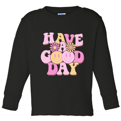 Cute Retro Vintage Hippy 60s Have A Good Day Toddler Long Sleeve Shirt