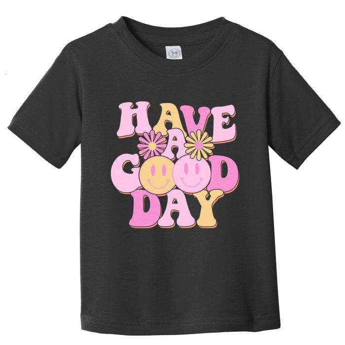 Cute Retro Vintage Hippy 60s Have A Good Day Toddler T-Shirt
