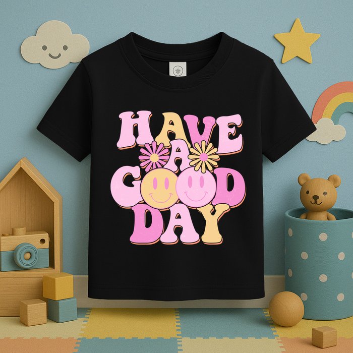 Cute Retro Vintage Hippy 60s Have A Good Day Toddler T-Shirt