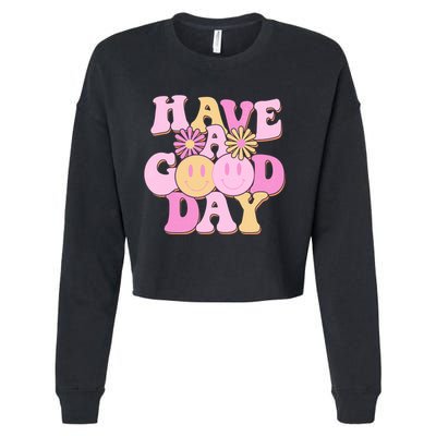 Cute Retro Vintage Hippy 60s Have A Good Day Cropped Pullover Crew