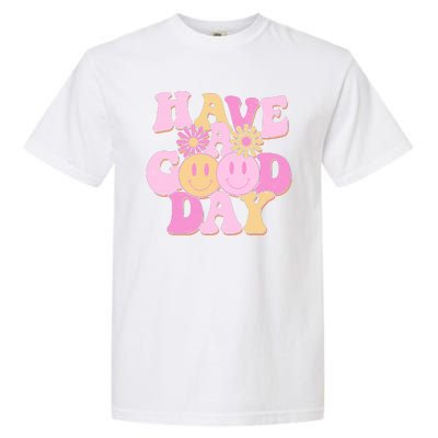 Cute Retro Vintage Hippy 60s Have A Good Day Garment-Dyed Heavyweight T-Shirt