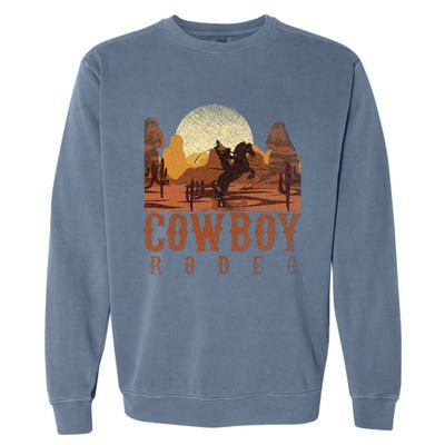 Cowboy Rodeo Western Texan Gift Horseback Riding Cowboy Garment-Dyed Sweatshirt